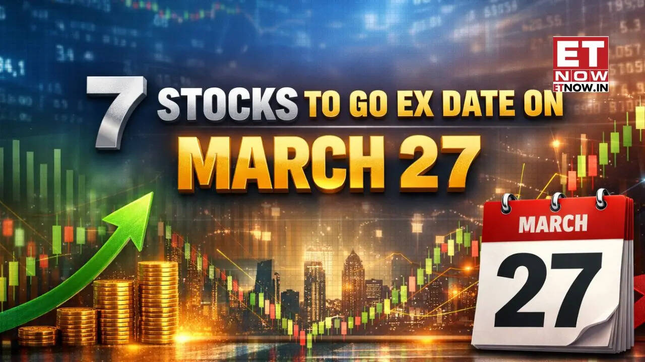 Rs 15 Dividend Payout, Stock Split, 1:1 Bonus Issue: 7 stocks to go ex date on March 27 - FULL LIST - Markets