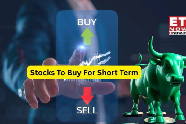 Stocks To Buy For Short Term: Investment picks for 3-4 weeks; Upside up to 20% in 1 month - Markets
