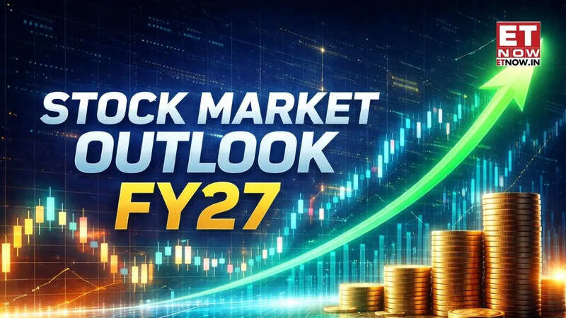 Stock Market Outlook FY27: Sensex, Nifty down up to 7% in FY26; indices remain optimistic once geopolitical tensions, crude prices ease - Markets