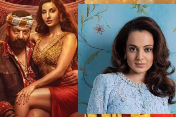 Kangana Ranaut: 'Cheap tactics, attention seeking ke liye hadd paar kardi hai,' Kangana Ranaut reacts to Nora Fatehi, Sanjay Dutt's song 'Sarke Chunar' |