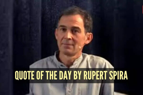 Quote of the day by Rupert Spira: “Only that which is always with you can be said to be your self and if you look...”