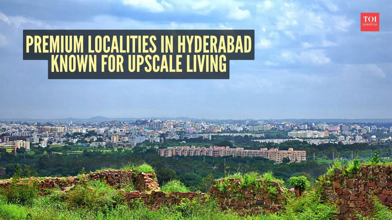 Top 8 premium localities in Hyderabad known for upscale living