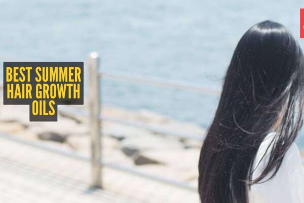 Which is the best hair oil for summer overnight oiling for quick hair growth
