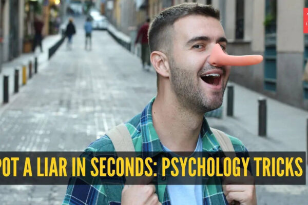 Spot a liar in seconds: Psychopathy researcher shares smart psychology trick |