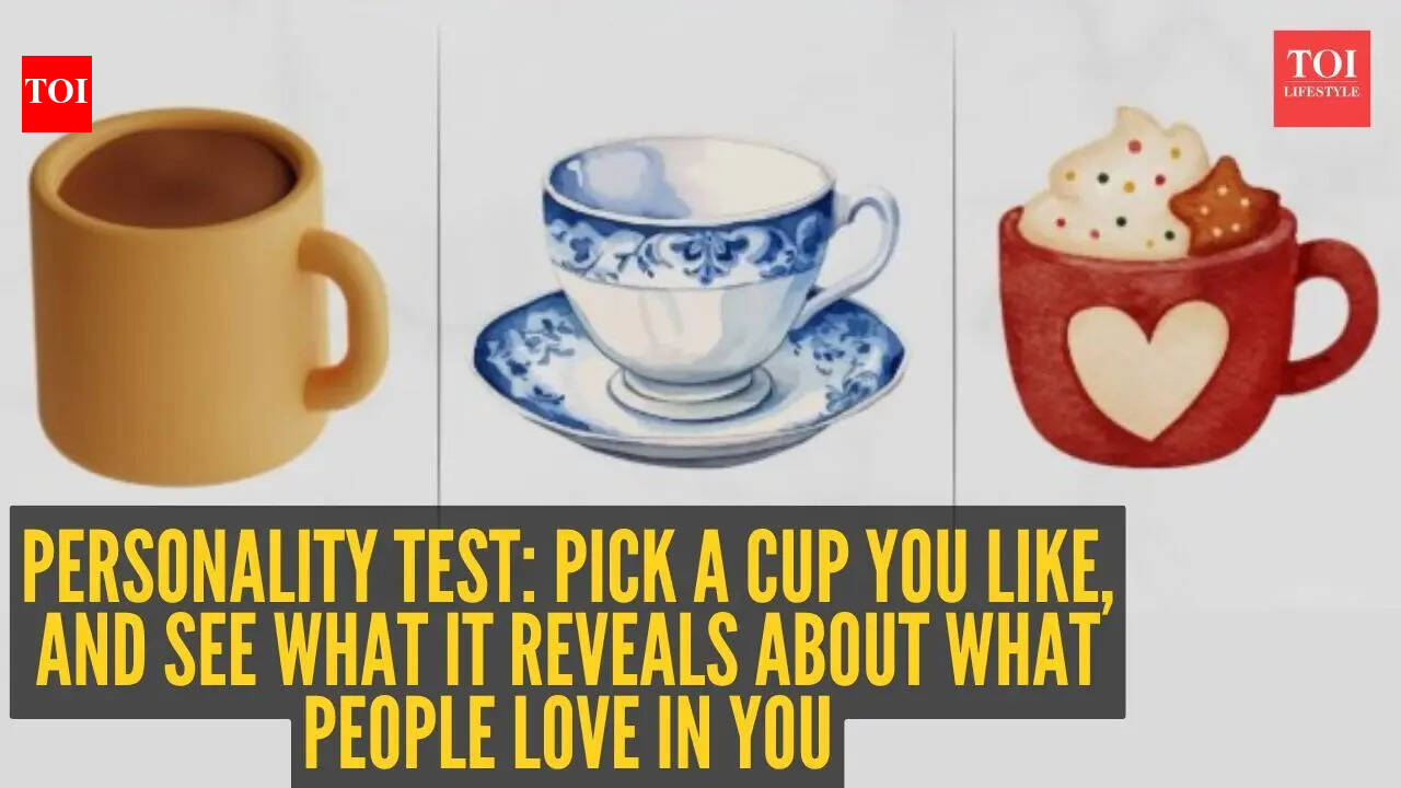Personality test: Pick a cup you like, and see what it reveals about what people love in you |