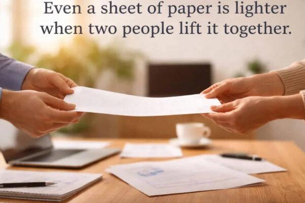 Korean proverb of the day: “Even a sheet of paper is lighter when two people lift it together” |