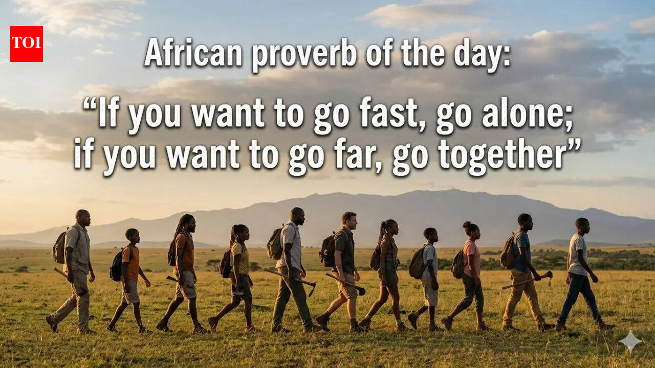 African proverb of the day: “If you want to go fast, go alone; if you want to go far, go together” |