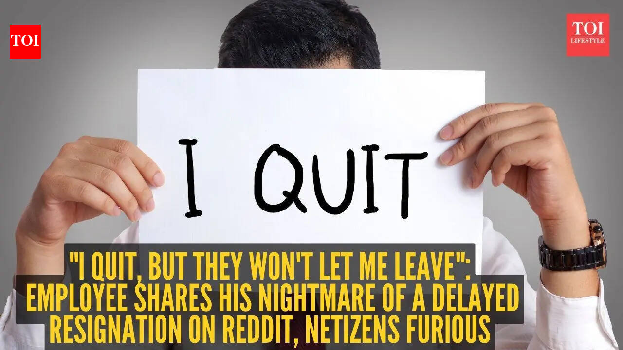 "I quit, but they won't let me leave": Employee shares his nightmare of a delayed resignation on Reddit, netizens furious