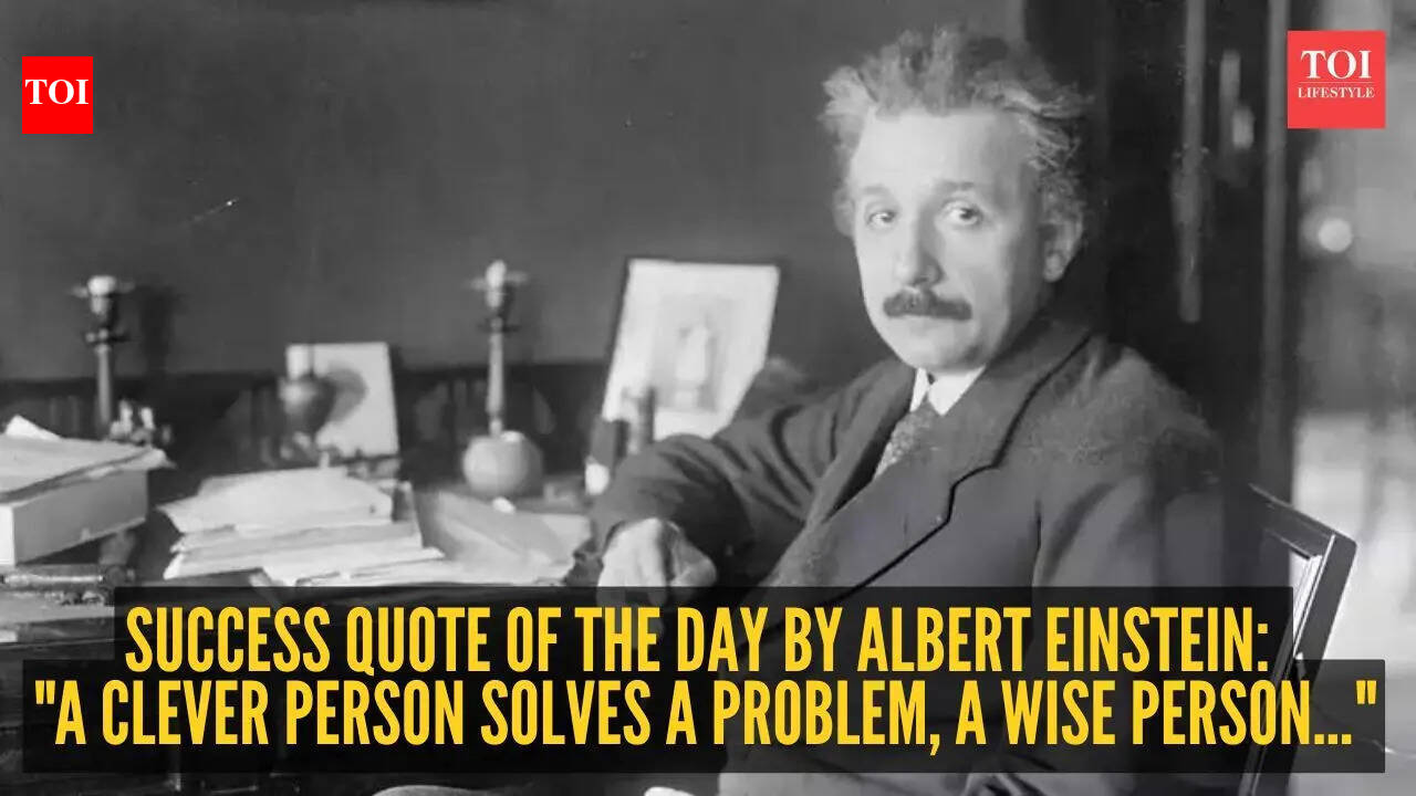 Success quote of the day by Albert Einstein: "A clever person solves a problem, a wise person..." |