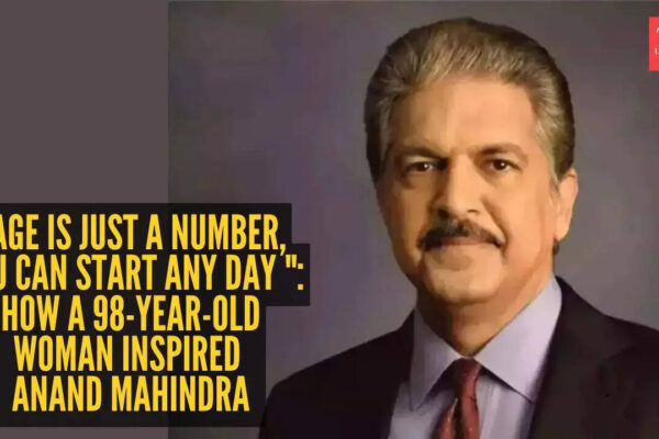 “Age is just a number, you can start any day ": How a 98-year-old woman inspired Anand Mahindra