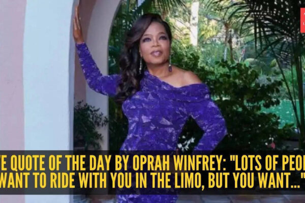Love quote of the day by Oprah Winfrey: "Lots of people want to ride with you in the limo, but you want..."