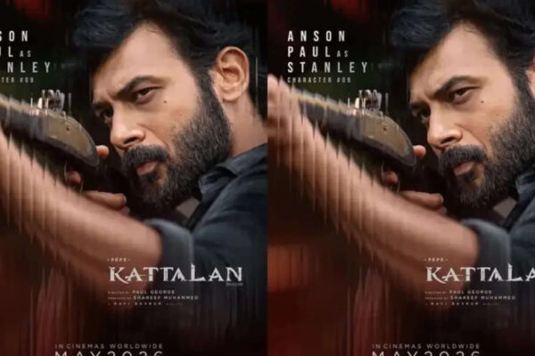 'Kattalan': Anson Paul's character in Antony Varghese's action thriller revealed | Malayalam Movie News