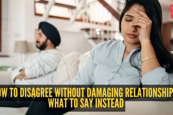 How to disagree without damaging relationships: What to say instead