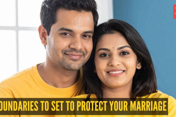 10 boundaries you must set to protect your marriage