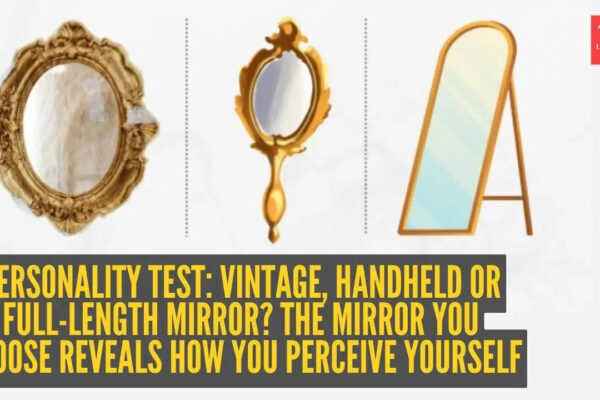 Personality Test: Personality test: Vintage, handheld or full-length mirror? The mirror you choose reveals how you perceive yourself
