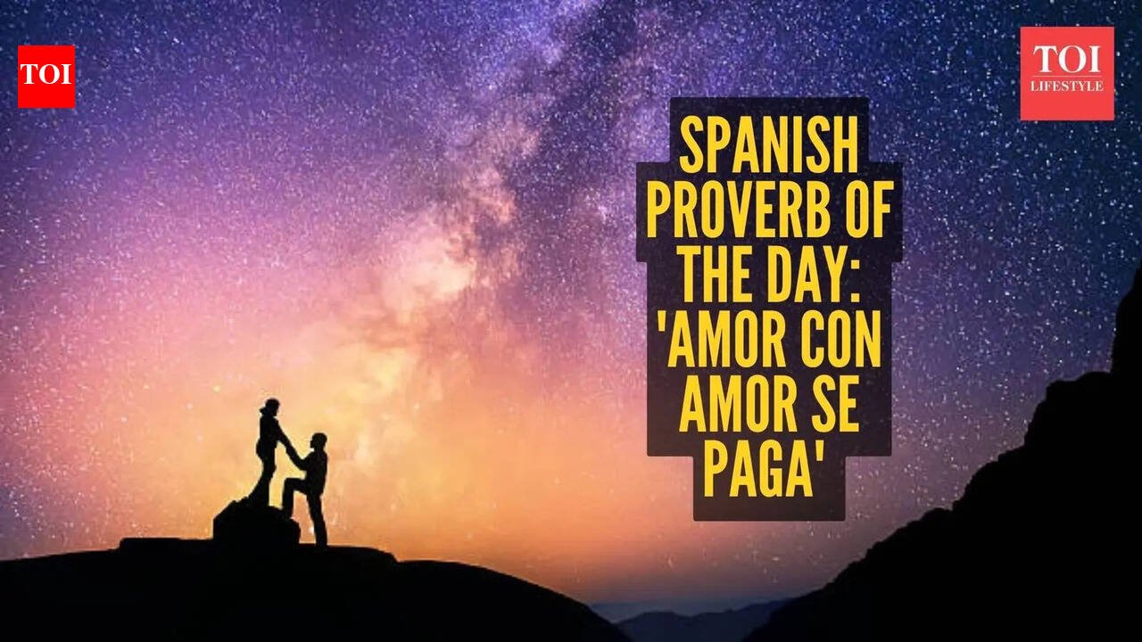 Relationship Advice: Spanish Proverb of the day: 'Amor con amor se paga' or love is repaid with love