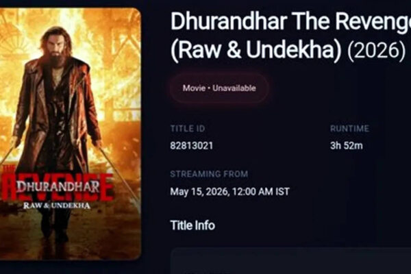 'Dhurandhar 2' OTT release: Ranveer Singh and Aditya Dhar film titled 'Dhurandhar The Revenge (Raw and Undekha)'; gears up for streaming debut on May 15﻿ |