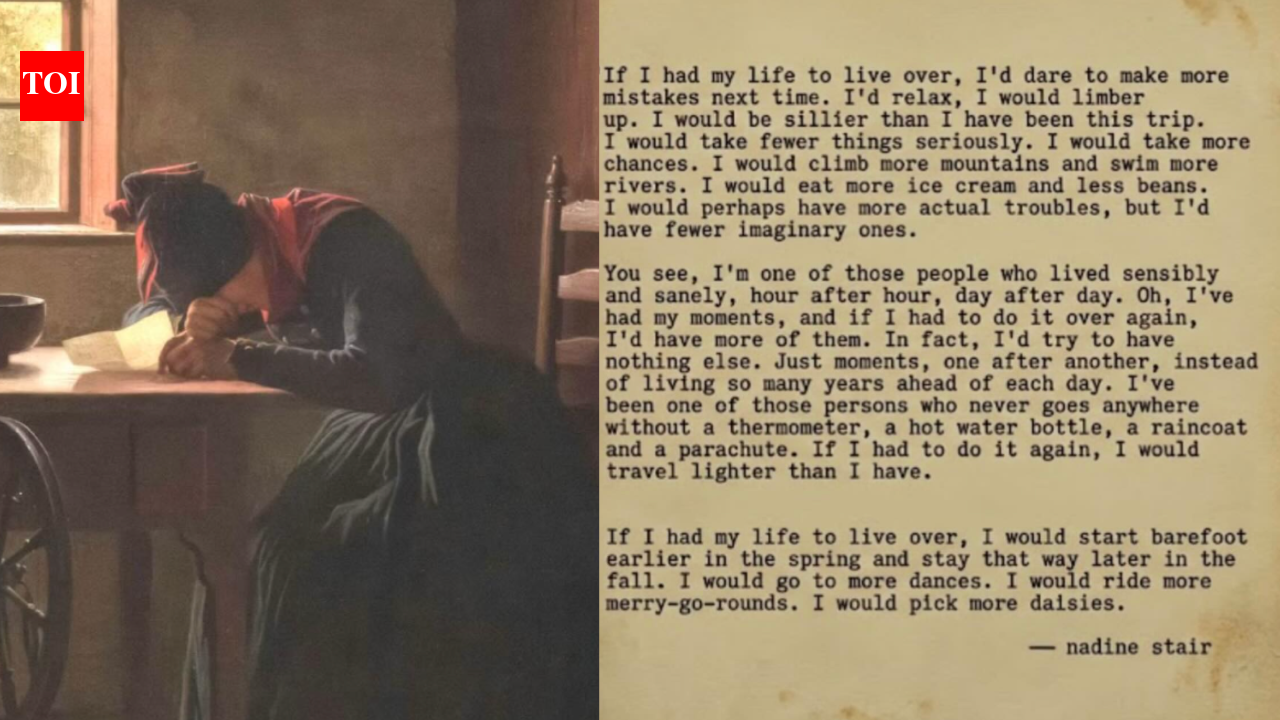 “If I had my life to live over", an 85-year-old woman wrote to her younger self and her words are a quiet wake-up call