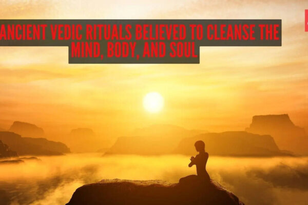 5 ancient Vedic rituals believed to cleanse the mind, body, and soul |