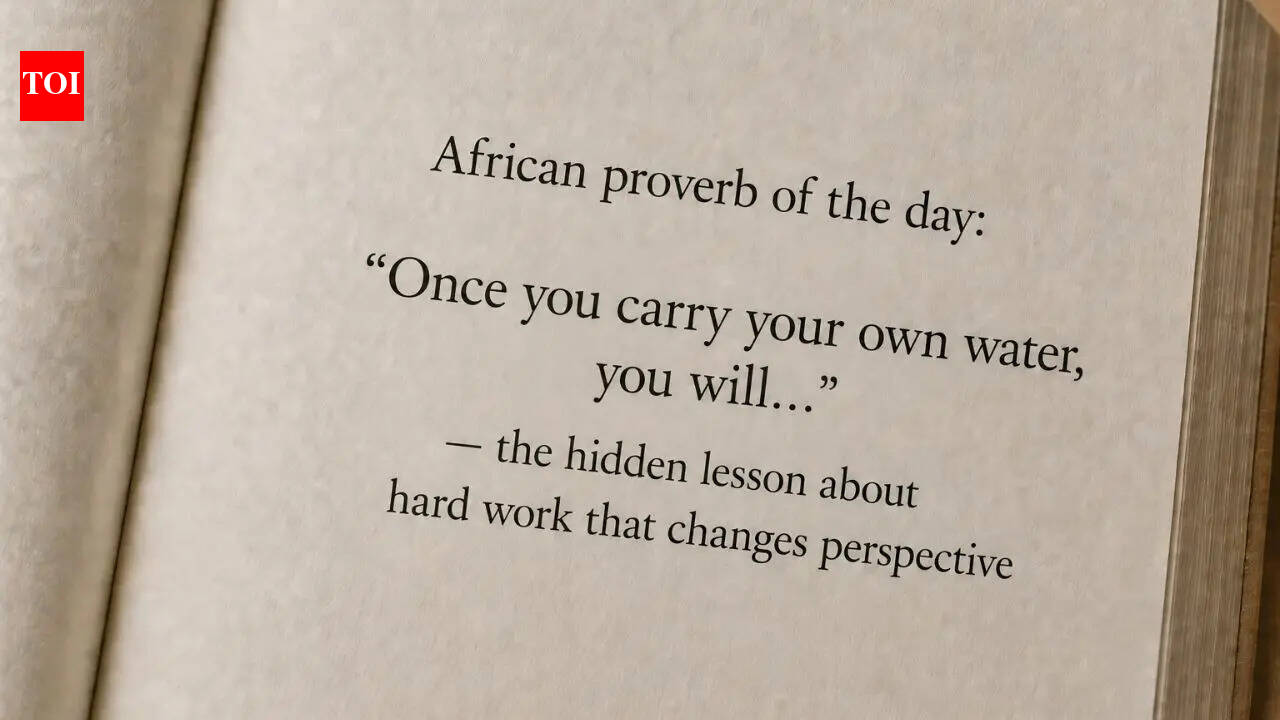 African proverb of the day: “Once you carry your own water, you will…” — the hidden lesson about hard work that changes perspective |