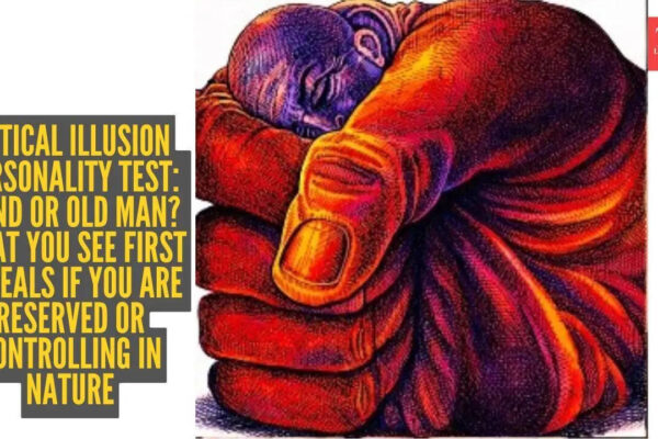Optical illusion personality test: Hand or old man? What you see first reveals if you are reserved or controlling in nature |