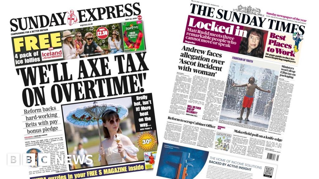 The Papers: 'We'll axe tax on overtime' and 'Brolly hot, isn't it'
