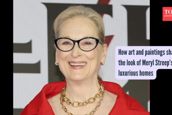 How art and paintings shape the look of Meryl Streep’s luxurious homes