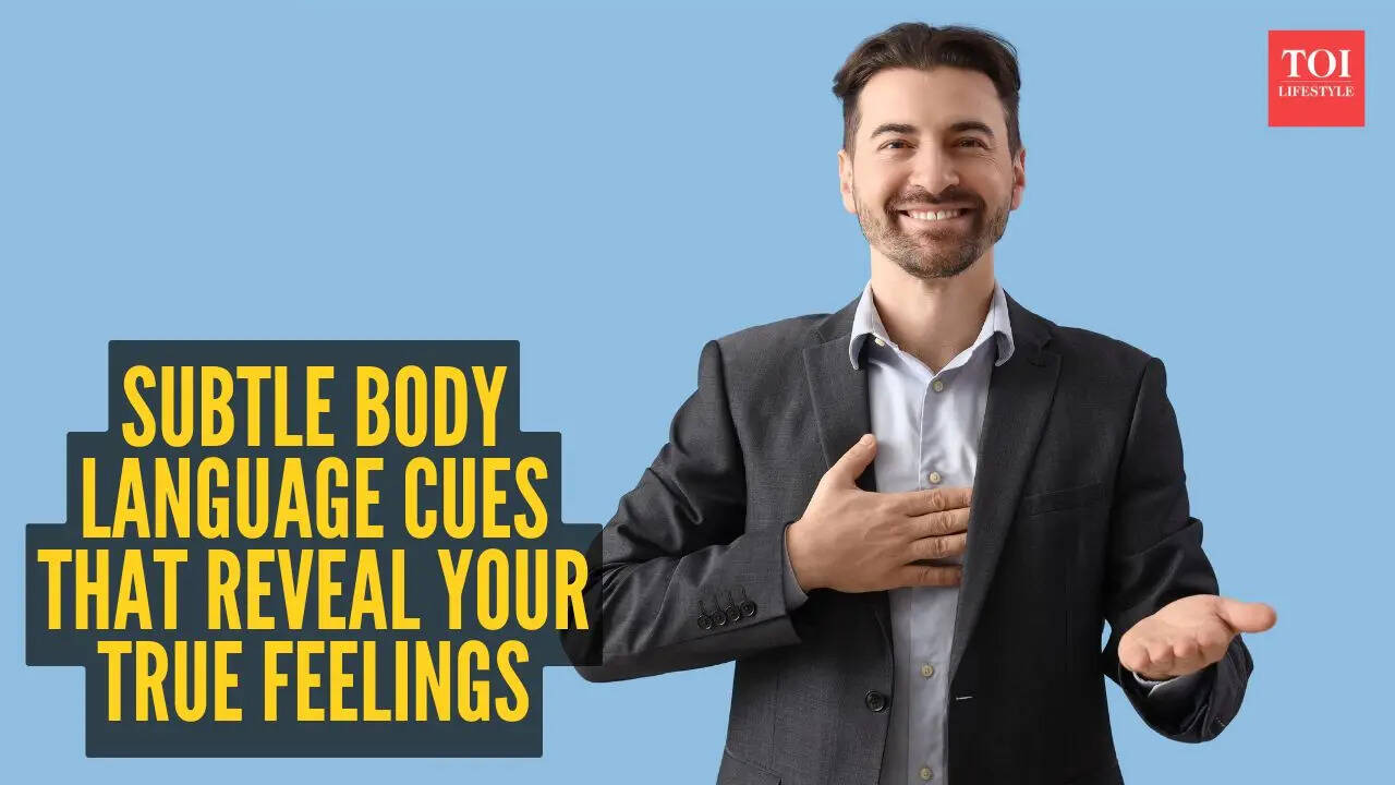 10 subtle body language cues that reveal your true feelings