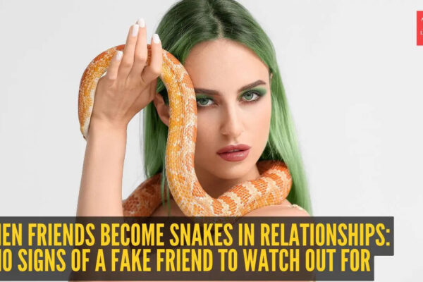 10 signs of a fake friend to watch out for