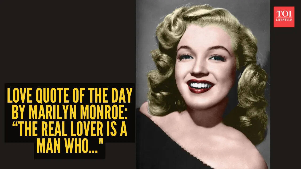 “The real lover is a man who..."