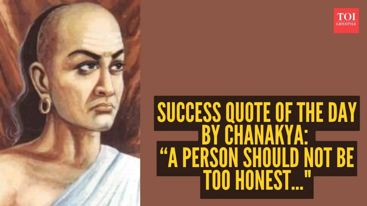 “A person should not be too honest..."