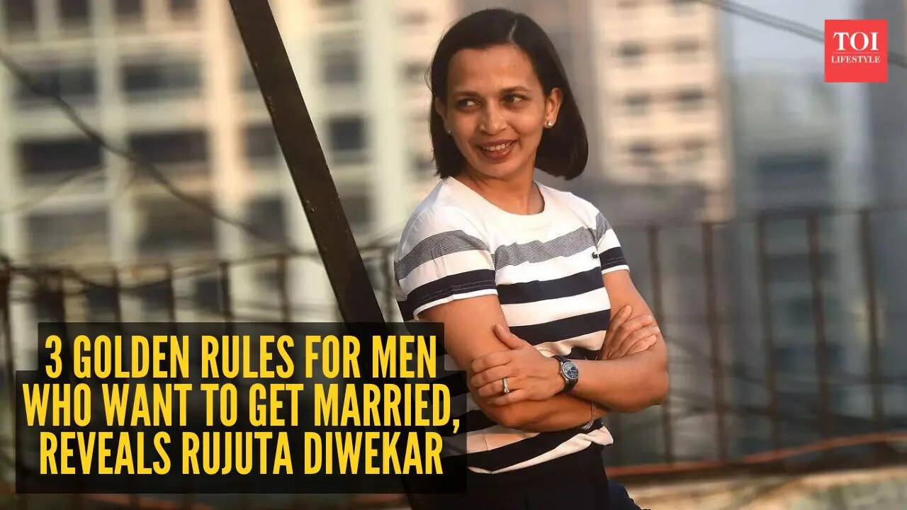 3 golden rules for men who want to get married, reveals Rujuta Diwekar