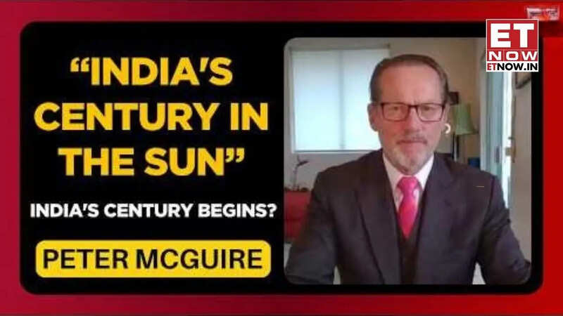 ET Now Exclusive | 'Truly believe in India story', rooted in fundamentals, despite global volatility - Peter McGuire - Markets