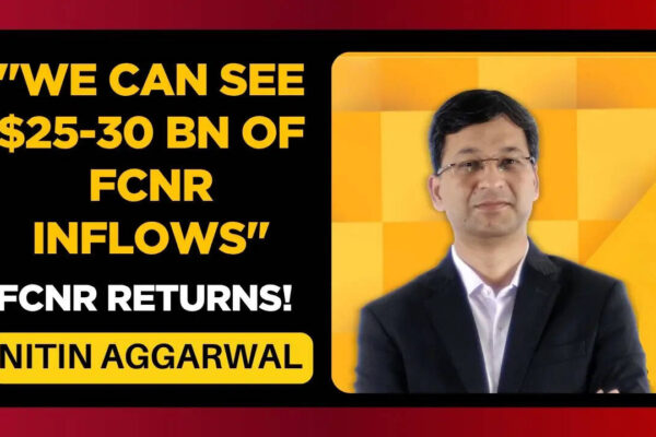 ET Now Exclusive | Likely $30 billion lifeline to banks! RBI’s FCNR move could ease Rupee pressure and more, says MOFSL - Markets