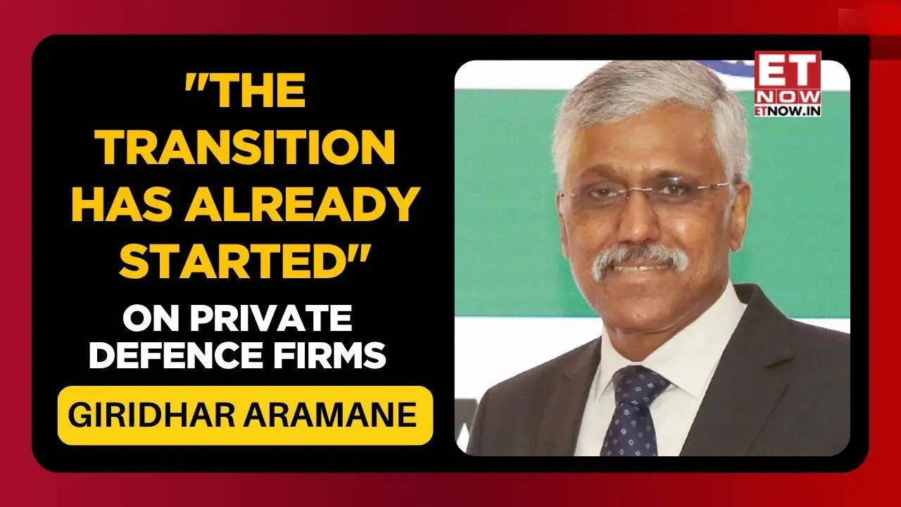 ET Now Exclusive: How private companies and startups are transforming India's defence sector | Former Defence Secretary Giridhar Aramane decodes - Markets