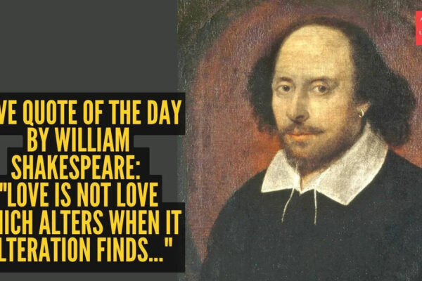 William Shakespeare Love Quote: Love quote of the day by William Shakespeare: "Love is not love which alters when it alteration finds..."