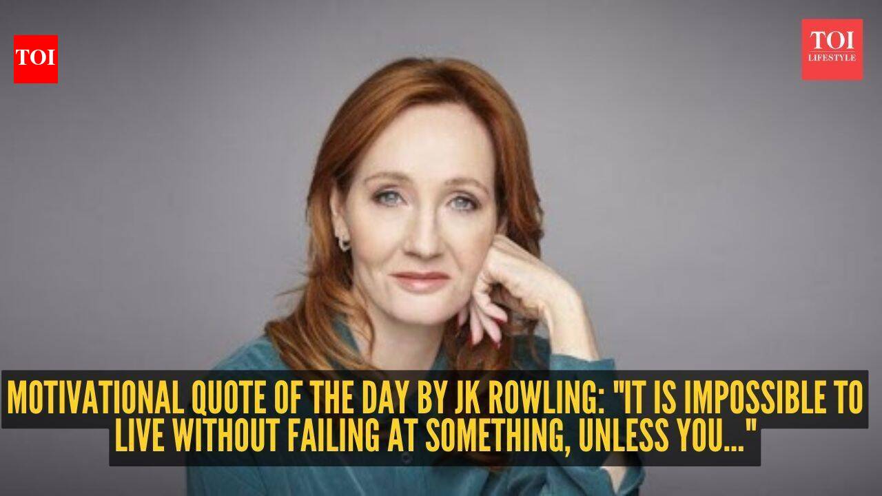 Jk Rowling Quote: Motivational quote of the day by JK Rowling: "It is impossible to live without failing at something, unless you..."