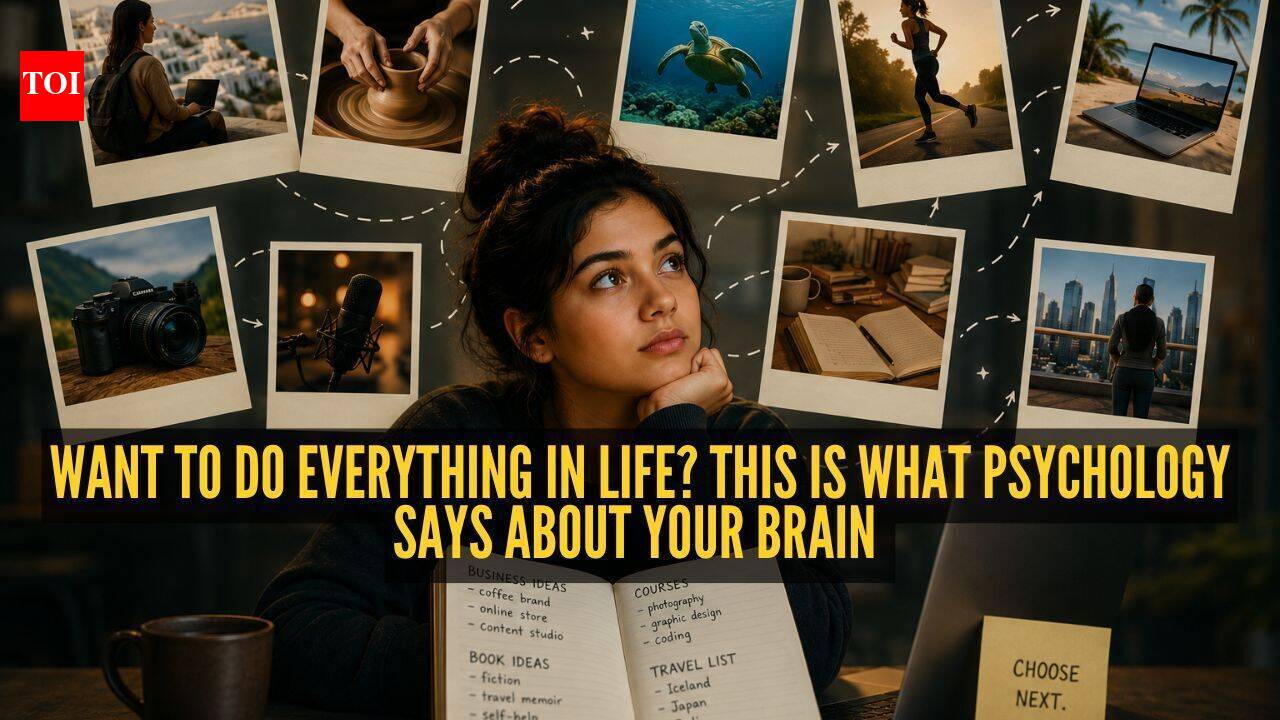 Want to do everything in life? This is what Psychology says about your brain |
