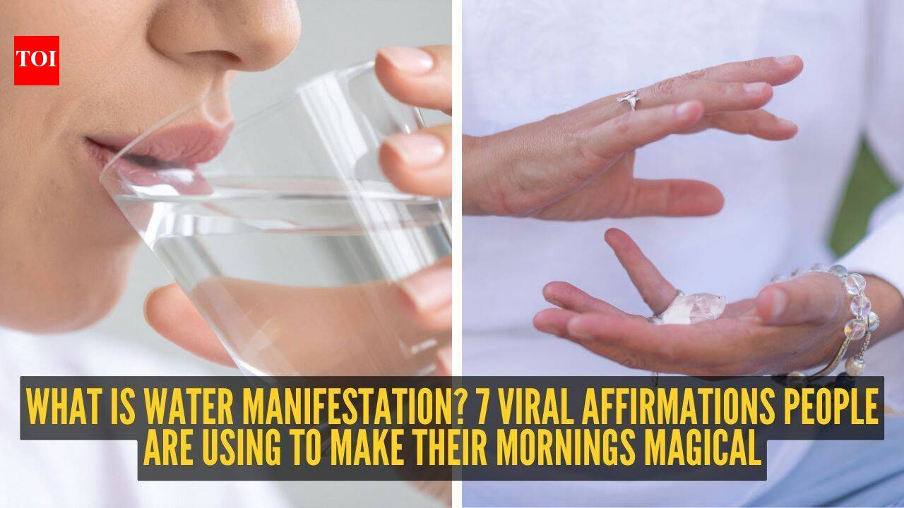 What is water manifestation? 7 viral affirmations people are using to make their mornings magical