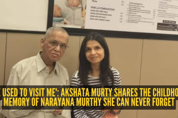 'I thought he was just a visitor': Akshata Murty's emotional first memory of father Narayana Murthy