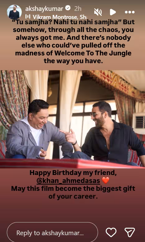 Akshay Kumar wishes Ahmed Khan on his birthday, hopes ‘Welcome To The Jungle’ becomes biggest gift of his career |