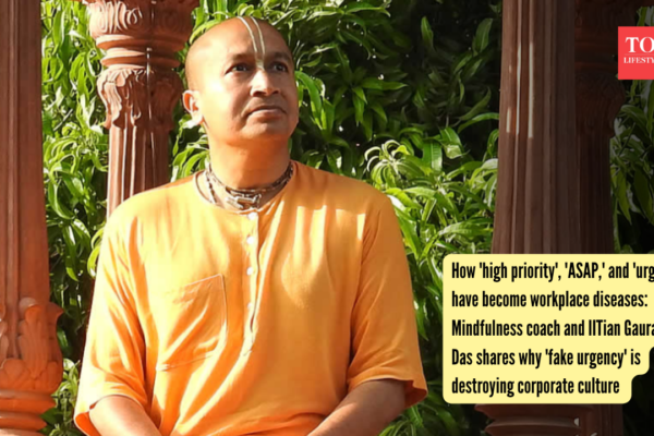 Gaurang Das: How 'high priority', 'ASAP,' and 'urgent' have become workplace diseases: Mindfulness coach and IITian Gaurang Das shares why 'fake urgency' is destroying corporate culture