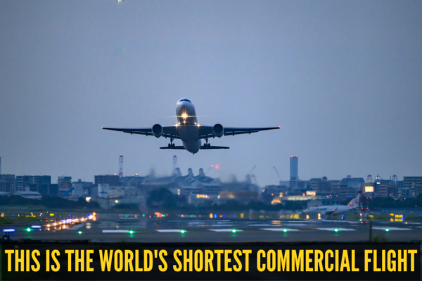 This is the world's shortest commercial flight and why it’s a bucket-list travel experiences