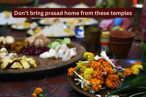 5 unique temples in India where bringing the ‘prasad’ home is not allowed and recommended