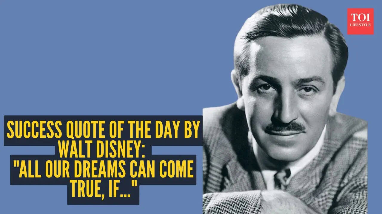 All our dreams can come true, if...