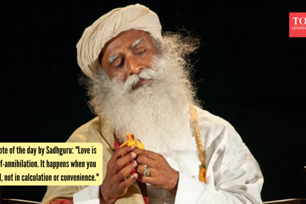 Sadhguru Quotes: Quote of the day by Sadhguru: "Love is self-annihilation. It happens when you fall, not in calculation or convenience."
