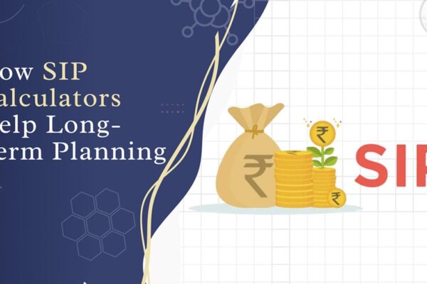 How SIP calculators help long-term planning