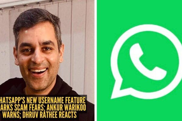 WhatsApp's new username feature sparks scam fears; Ankur Warikoo warns, Dhruv Rathee reacts |