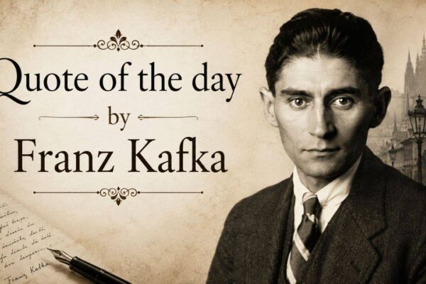 Quote of the day by Franz Kafka: "It's only because of their stupidity that they're able to be so sure of themselves" - lessons on false confidence, why certainty is not the same as understanding, from the writer behind The Trial |