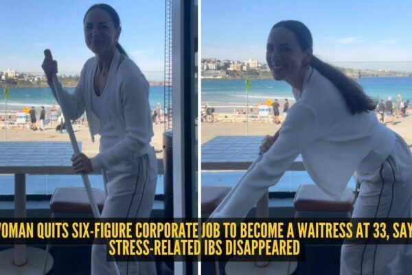 Woman quits six-figure corporate job to become a waitress at 33, says stress-related IBS disappeared |
